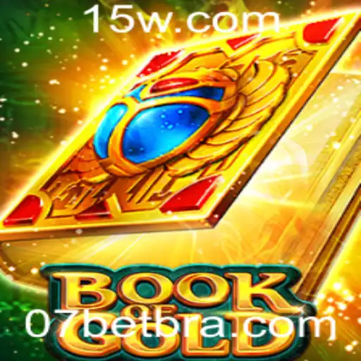 Explorando o Mundo de BookofGold com 07bet: Regras e Estratégias
