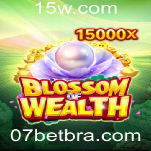 BlossomofWealth: Descubra o Mundo do Jogo com 07bet